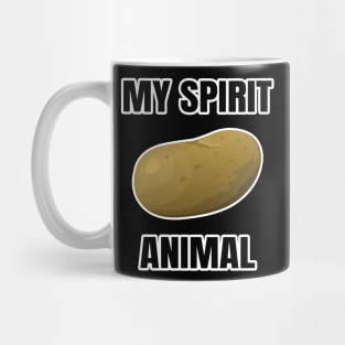 My spirit animal is a potato Mug